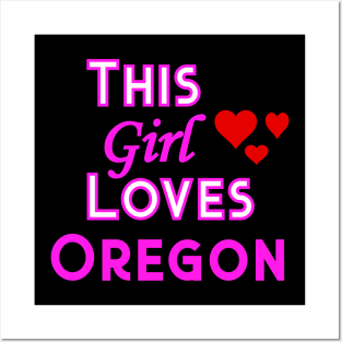 This Girl Loves Oregon Posters and Art